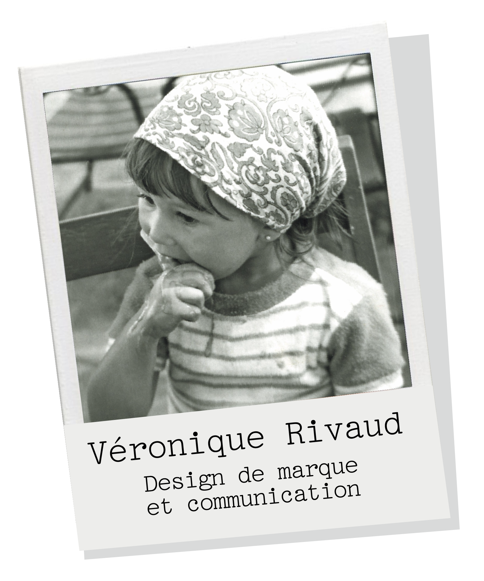 Véronique Rivaud — Design de marque et communication